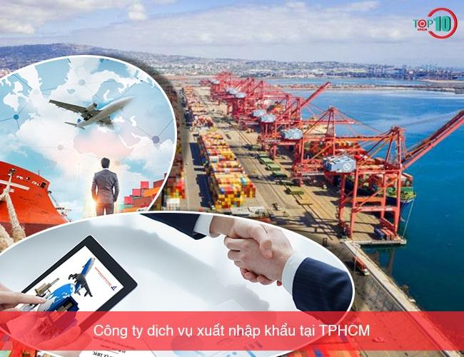Top 10 doanh nghiệp xuất nhập khẩu hàng đầu TP.HCM - Đẳng cấp dịch vụ, uy tín vượt trội