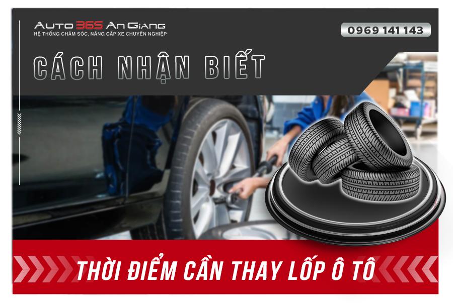 Top 5 dịch vụ thay lốp ô tô chất lượng tại An Giang