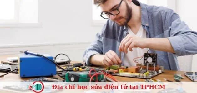 5 địa điểm đào tạo sửa chữa điện tử hàng đầu TP.HCM - Uy tín và chất lượng đảm bảo