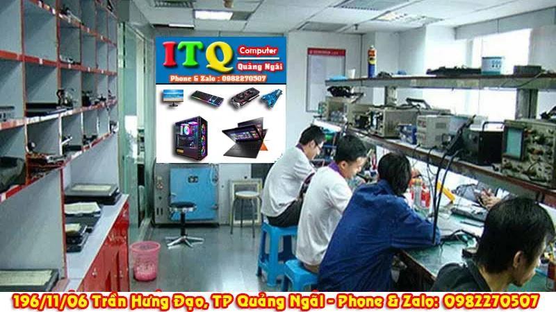 7 Địa Chỉ Sửa Chữa Máy Tính/Laptop Uy Tín Bậc Nhất Tại Quảng Ngãi