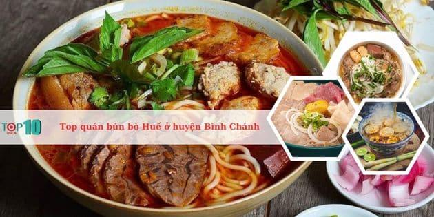 10 địa chỉ bún bò Huế Bình Chánh đáng thử nhất: Hương vị Huế chuẩn vị, giá cả hợp lý