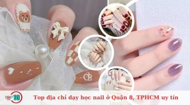 Top 10 trung tâm dạy học nail uy tín tại Quận 8, TPHCM