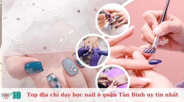 10 địa chỉ đào tạo nail uy tín hàng đầu tại quận Tân Bình không thể bỏ qua