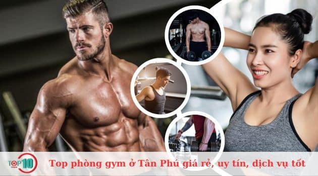 10 phòng gym chất lượng, giá tốt nhất quận Tân Phú dành cho gymer