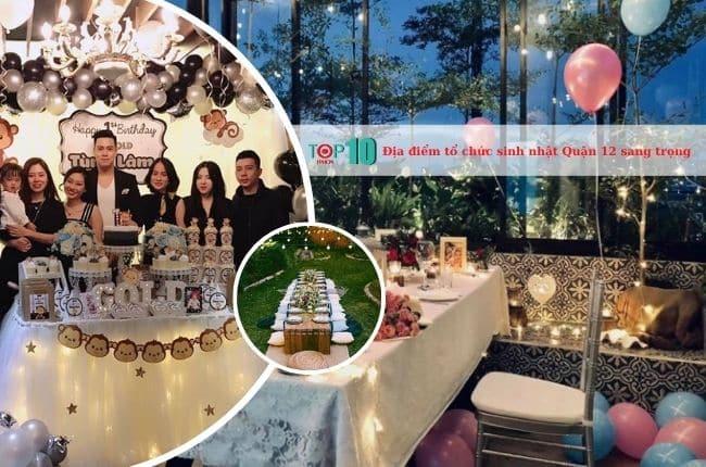 8 địa điểm nhà hàng lý tưởng để tổ chức sinh nhật tại Quận 12