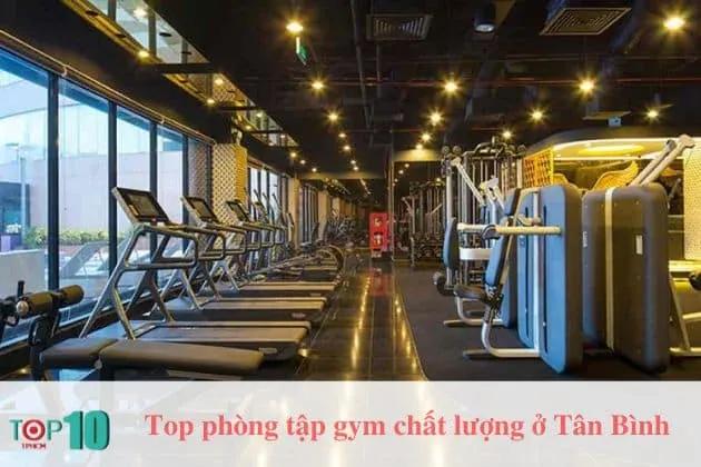 Top 10 phòng gym tại Tân Bình giá cả phải chăng, chất lượng vượt trội và dịch vụ tận tâm