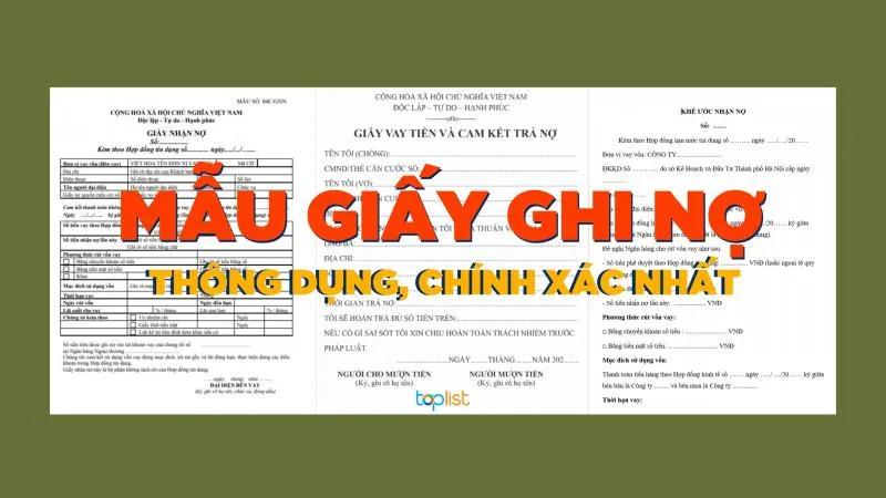 Top 4 Mẫu giấy nhận nợ được sử dụng phổ biến và đảm bảo tính pháp lý cao nhất hiện nay