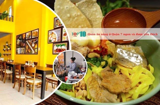 Top 10 quán ăn sáng ngon tại Quận 7 – Những địa chỉ không thể bỏ qua