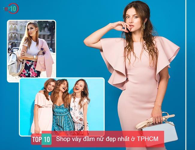 Top 10 cửa hàng váy đầm nữ đẹp nhất tại TP.HCM