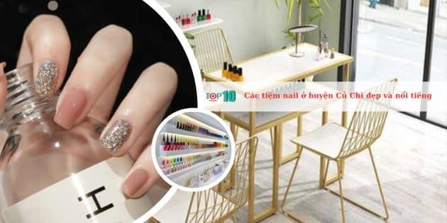 7 tiệm nail đẳng cấp nhất Củ Chi: Đẹp từng milimet cho đôi bàn tay