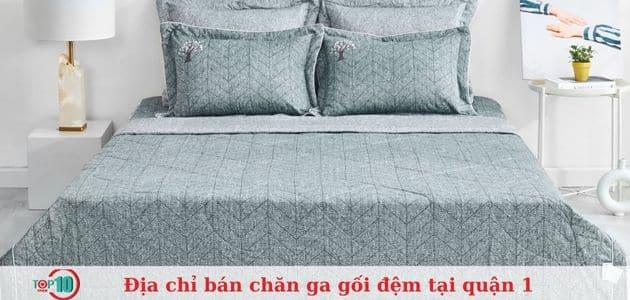 7 cửa hàng chăn ga gối đệm uy tín và chất lượng tại quận 1, TPHCM