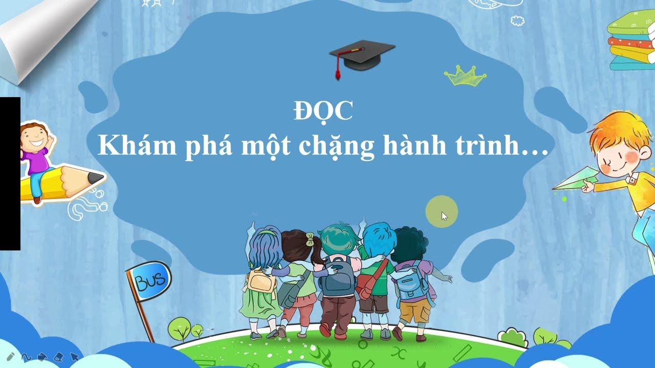 Top 6 Bài soạn "Khám phá một chặng hành trình" (Ngữ văn 6 - SGK Chân trời sáng tạo) ấn tượng nhất