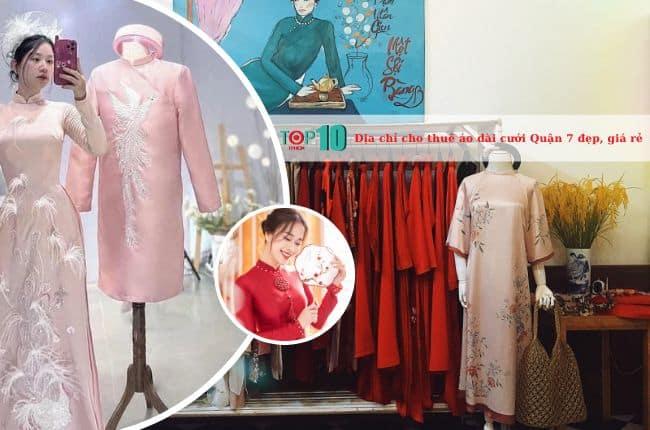 Khám phá 7 địa chỉ cho thuê áo dài cưới tuyệt đẹp tại Quận 7