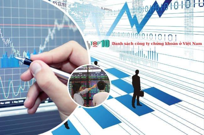 Cập nhật danh sách các công ty chứng khoán đang hoạt động tại Việt Nam