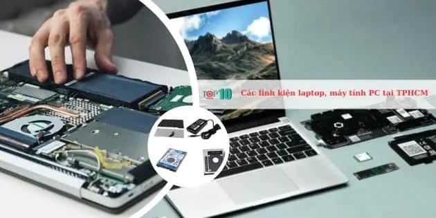 10 địa chỉ vàng mua phụ kiện laptop chất lượng tại TP.HCM