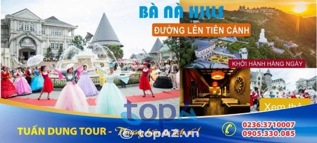 Top 5 công ty tổ chức tour Bà Nà Hills Đà Nẵng chất lượng, giá phải chăng