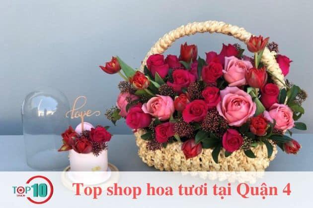 Top 8 cửa hàng hoa tươi đẹp, giá hợp lý tại Quận 4, TPHCM - Giao tận nơi