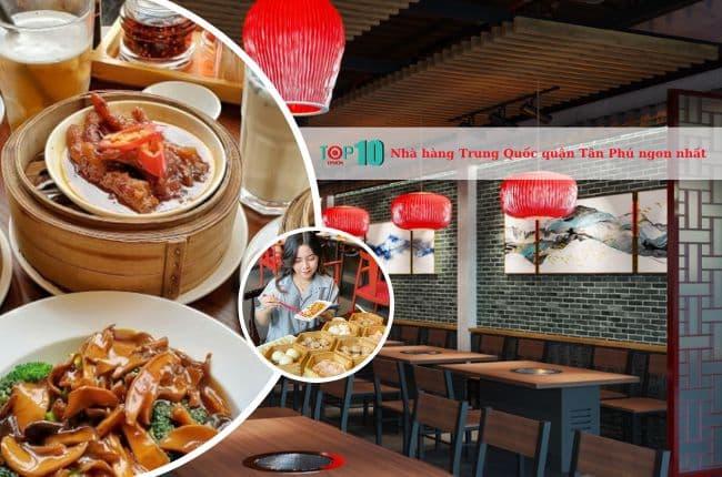 Top 5 nhà hàng Trung Hoa tuyệt vời nhất tại quận Tân Phú