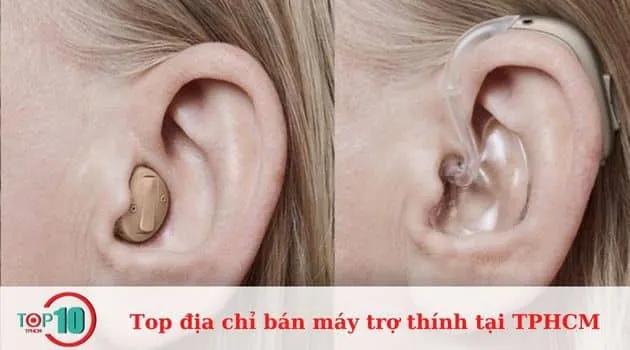10 địa điểm đáng tin cậy hàng đầu cung cấp máy trợ thính chất lượng tại TP.HCM
