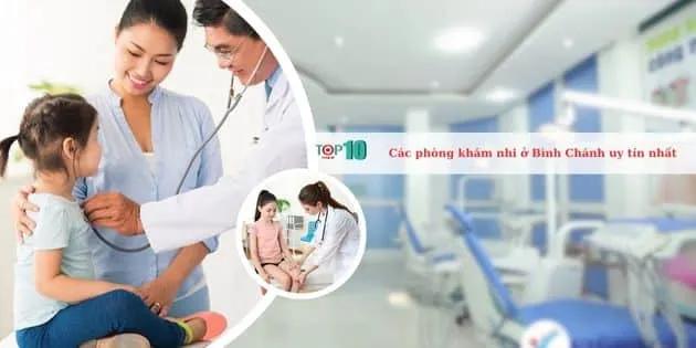 Khám Phá 5 Phòng Khám Nhi Uy Tín Tại Bình Chánh