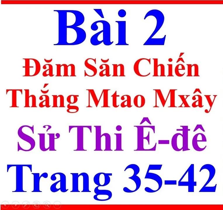 6 Bài phân tích xuất sắc nhất "Đăm Săn đánh bại Mtao Mxây" (Ngữ Văn 10 - SGK Chân Trời Sáng Tạo)