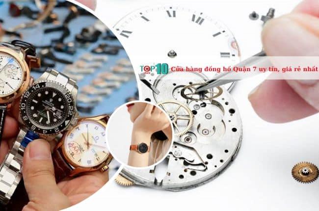 Top 3 cửa hàng đồng hồ chất lượng và uy tín nhất tại Quận 7