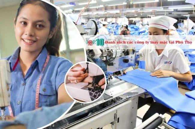 Danh sách các công ty may mặc tại Phú Thọ uy tín và chất lượng