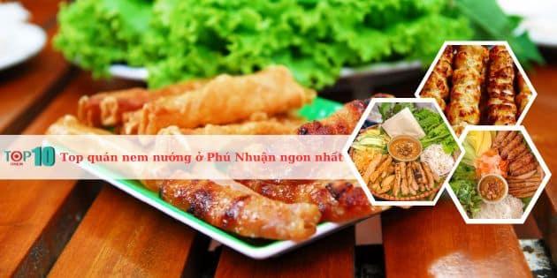 7 quán nem nướng ngon nhất tại quận Phú Nhuận