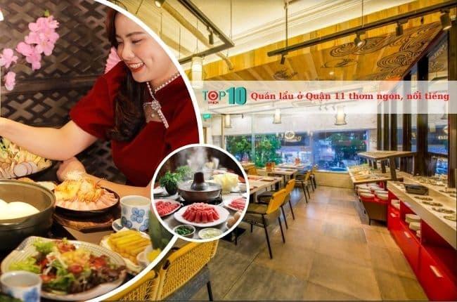 Top 7 quán lẩu ngon và nổi tiếng tại Quận 11