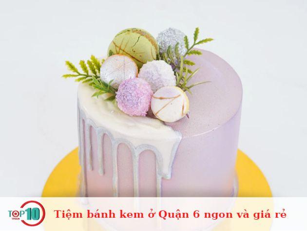 Top 10 tiệm bánh kem Quận 6: Đẳng cấp hương vị, giá cả bình dân