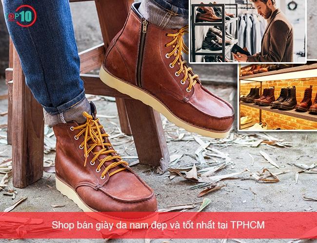 Top 10 cửa hàng giày da nam tại TP.HCM: Đẳng cấp và chất lượng vượt trội