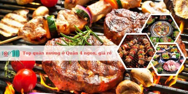 10 địa chỉ nướng ngon - bổ - rẻ không thể bỏ qua tại Quận 4