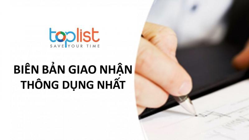 Top 8 mẫu biên bản giao nhận phổ biến nhất hiện nay