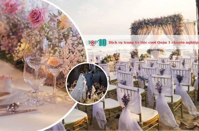 4 địa chỉ trang trí tiệc cưới cao cấp nhất Quận 1 không thể bỏ qua
