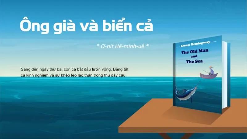 10 Bài phân tích xuất sắc nhất về kiệt tác "Ông già và biển cả" của đại văn hào Hemingway