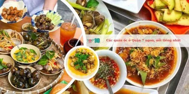 11 địa điểm ốc ngon - giá tốt nhất Quận 7 được thực khách đánh giá cao