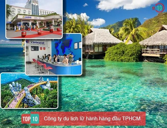 Top 9 công ty du lịch uy tín tại Sài Gòn (TPHCM)