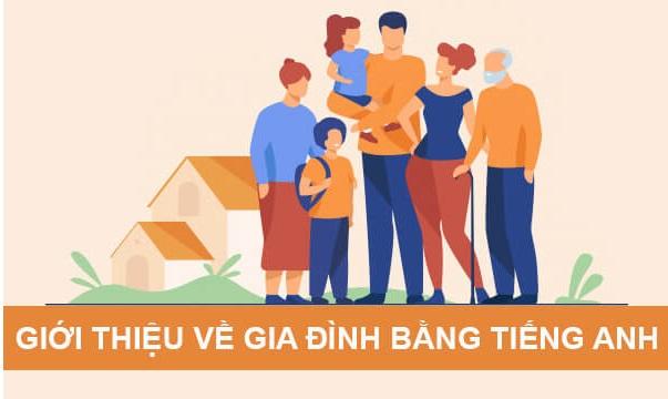 Top 16 mẫu đoạn văn tiếng Anh giới thiệu gia đình kèm bản dịch dành cho học sinh lớp 5 - Những bài viết ấn tượng nhất