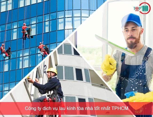 Top 8 dịch vụ lau kính và vệ sinh kính tòa nhà uy tín tại TPHCM