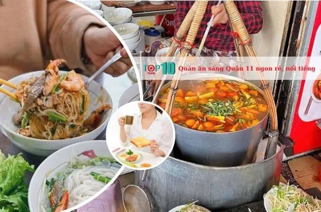 Top 7 quán ăn sáng nổi tiếng, ngon và giá cả phải chăng tại Quận 11