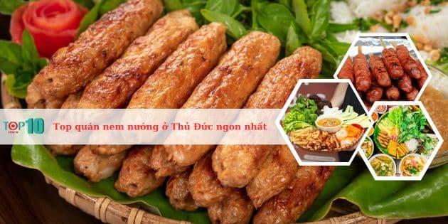 Top 10 Quán nem nướng thơm ngon nhất tại Thủ Đức