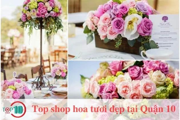 5 địa chỉ shop hoa tươi Quận 10, TPHCM: Đẹp xuất sắc, giá tốt, giao hàng tận nơi