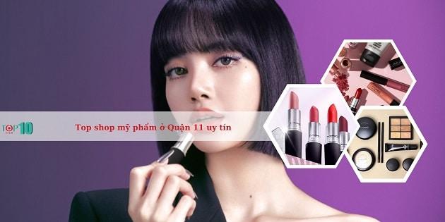 Top 8 Địa Chỉ Mỹ Phẩm Uy Tín Nhất Quận 11, TP.HCM