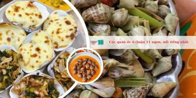 Top 10 quán ốc ngon, giá rẻ đông khách nhất tại Quận 11