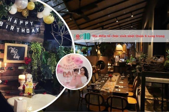 8 địa điểm tổ chức tiệc sinh nhật đáng trải nghiệm nhất Quận 6