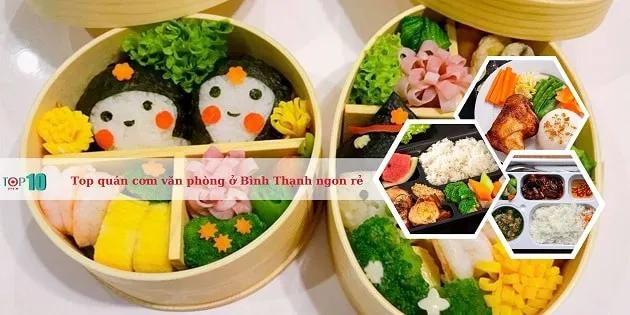20 địa điểm cơm văn phòng Quận Bình Thạnh hấp dẫn: Hương vị đậm đà, giá cả hợp lý cùng thực đơn phong phú