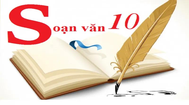 Tuyển chọn 6 bài soạn Văn bản (Tiếp theo) Ngữ văn 10 chất lượng nhất