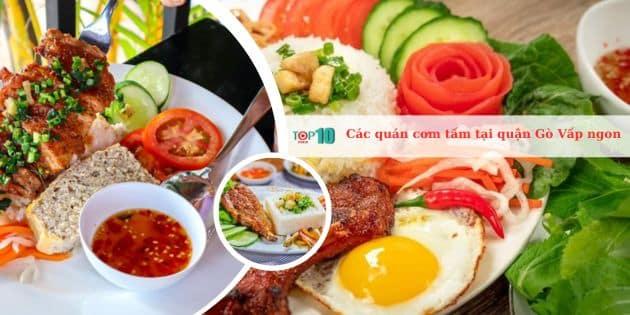 Top 9 quán cơm tấm ngon nức tiếng ở quận Gò Vấp, lúc nào cũng đông khách