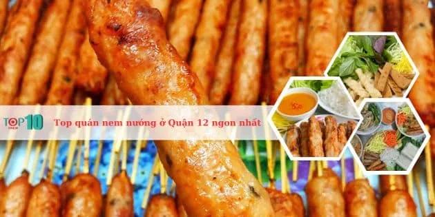 Top 5 quán nem nướng ngon nhất Quận 12
