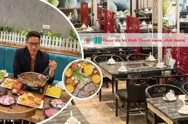 Khám phá 9 quán lẩu bò nổi bật tại quận Bình Thạnh, mang đến hương vị thơm ngon với mức giá hợp lý.